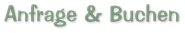 Anfrage & Buchen